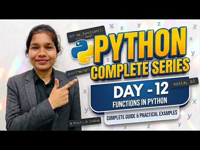 DAY-12|Python Complete Series|Python Functions with practical Examp