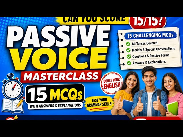 PASSIVE VOICE MASTERCLASS 🔥 15 Challenging MCQs | Passive Voice Quiz with Answers & Explanations