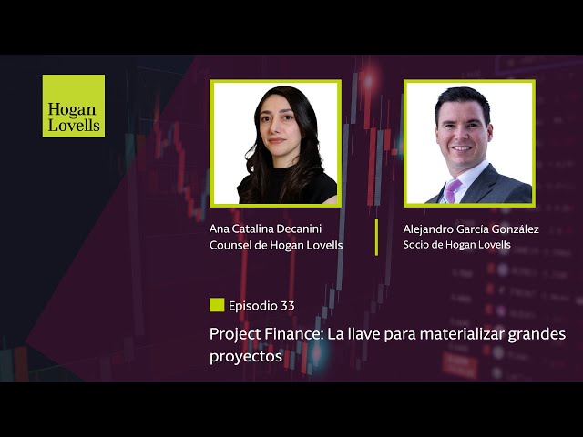 Project Finance: La llave para materializar grandes proyectos