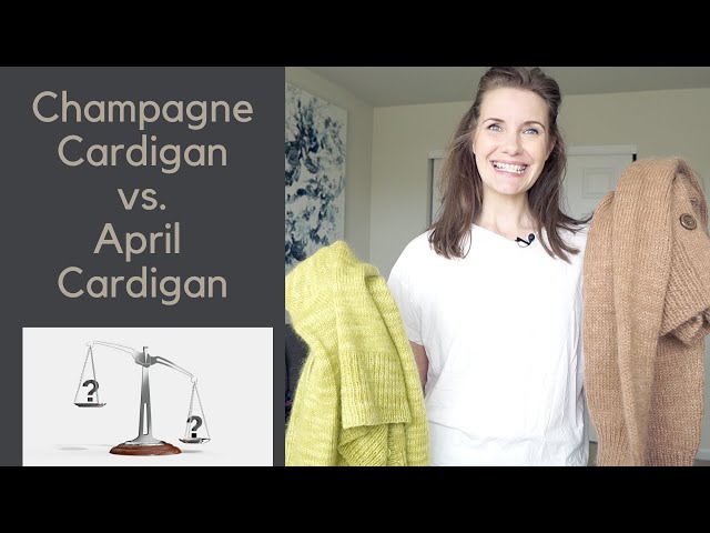 Champagne Cardigan vs. April Cardigan pattern comparision