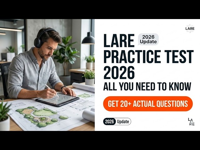 Landscape Architect Registration Examination LARE Practice Test 2026 | Full Exam Prep Guide