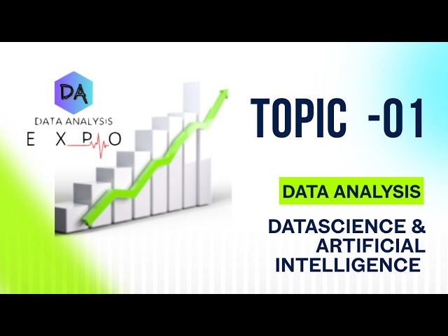 Topic -01 | What is Data Analysis?|@dataanalysisexpo4527 #datascience #dataanalysis 