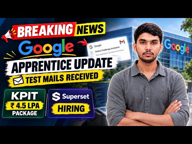 Google Apprentice Test Mail Received 🔥 | KPIT 4.5 LPA Hiring | Apply Actively!