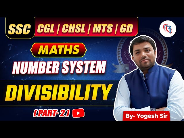Target SSCCGL 2026 | Class-15 | Divisibility P-2 From Basics to Adv & PYQs #ssccgl2026