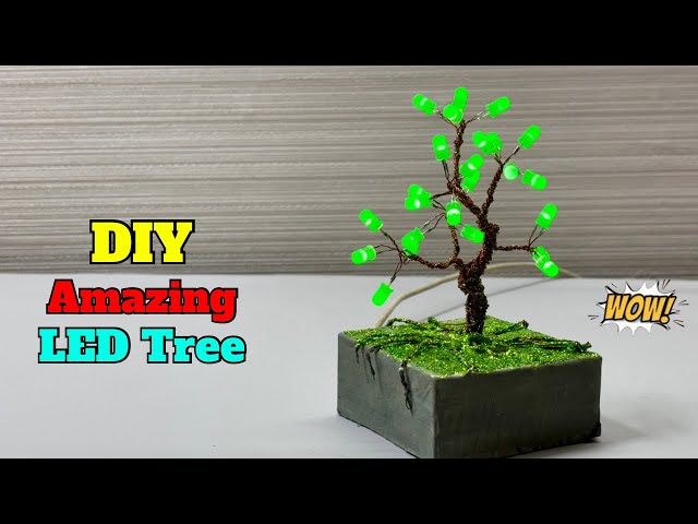 Making a Amazing Lighting tree | LED Tree | Electronic Projects