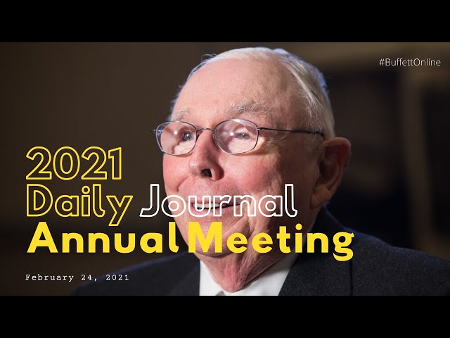 2021 Daily Journal Annual Meeting with Charlie Munger