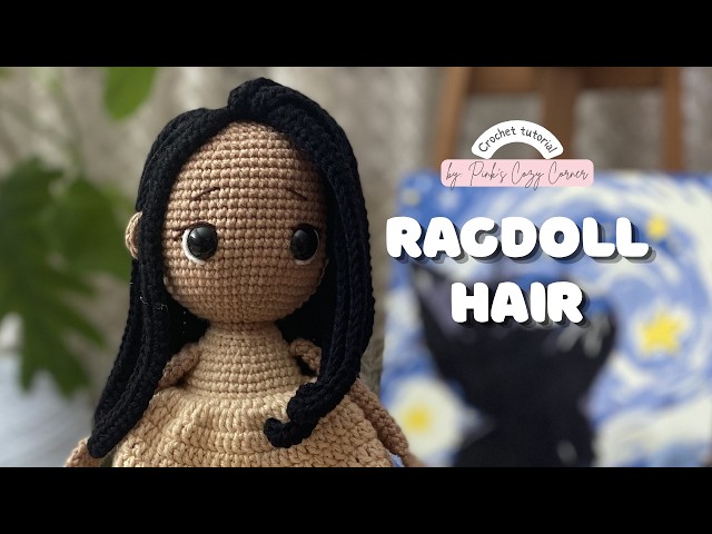 Crochet Pocahontas Doll – Part 5: Hair Tutorial | Disney Princess Amigurumi Ragdoll (5/5)