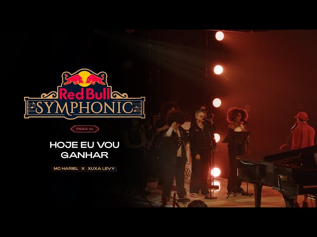 MC Hariel - Hoje Eu Vou Ganhar (Red Bull Symphonic)