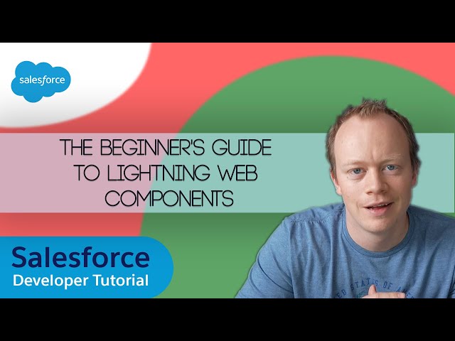 Salesforce Developer LWC Tutorial - The Beginner's Guide to Lightning Web Components in 2026