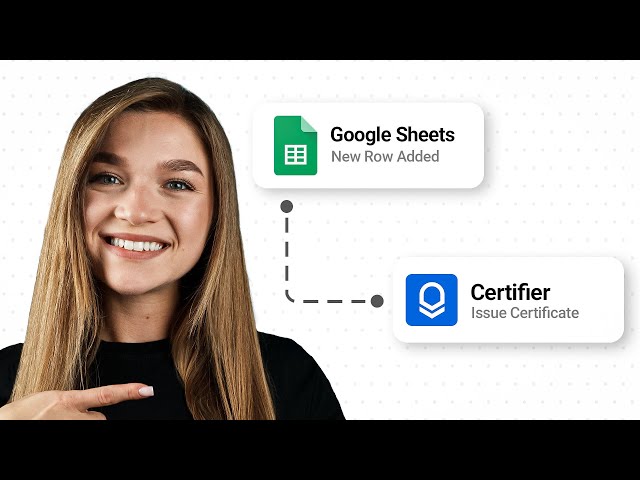 How to Integrate Google Sheets with Certifier!