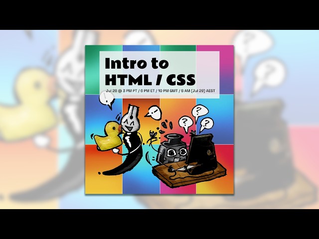 Intro to HTML & CSS w/ Newbabyfly