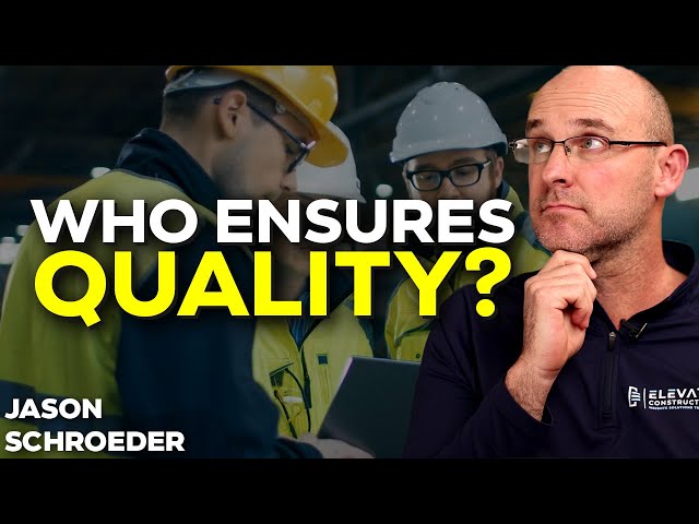 Who Is Responsible For Quality Control In Construction?
