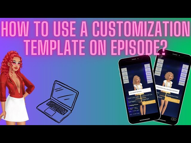 HOW TO USE A CUSTOMIZATION TEMPLATE ON EPISODE?  #episodeinteractive  #episode #episodestories