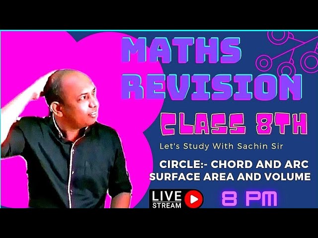 class 8th Maths Revision and Doubt solving