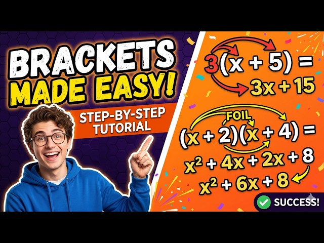 How to Expand Brackets in Algebra | Easy Step-by-Step Tutorial