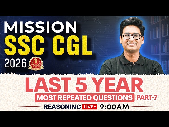 SSC CGL Reasoning Classes 2026 | Last 5 Years Reasoning Most Repeated Questions - 07 | by Jitin Sir