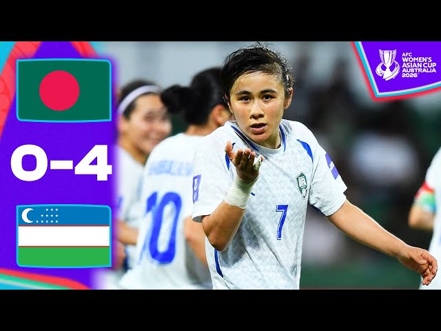 Exactly four sends UZBEKISTAN THROUGH! | Bangladesh - Uzbekistan | Highlights AFC Women's Asian Cup™