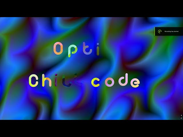 OptiChillcode #001