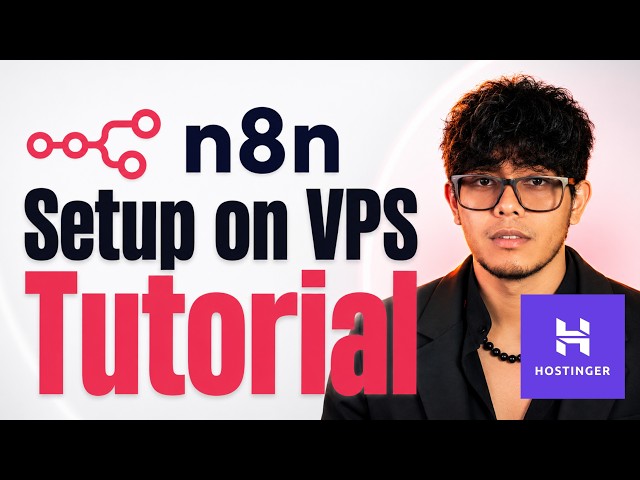 n8n on Hostinger VPS: Complete Setup Guide for Beginners