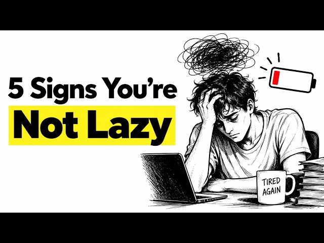 5 Signs You’re Mistaking Laziness for Burnout