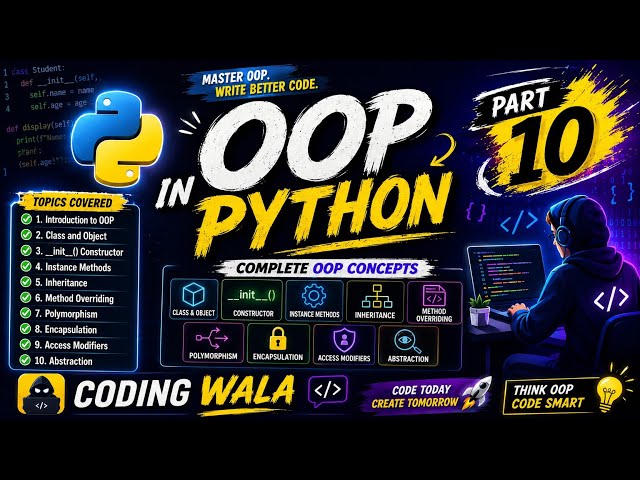 Python OOP Complete Course Part 10 | Classes, Objects, Inheritance, Polymorphism, Encapsulation.