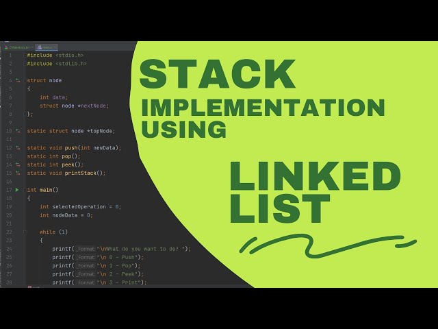 Implementing Stack using Single Linked List [C Programming]