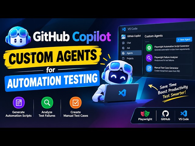 GitHub Copilot Custom Agents for Automation Testing | Playwright AI Agents in VS Code