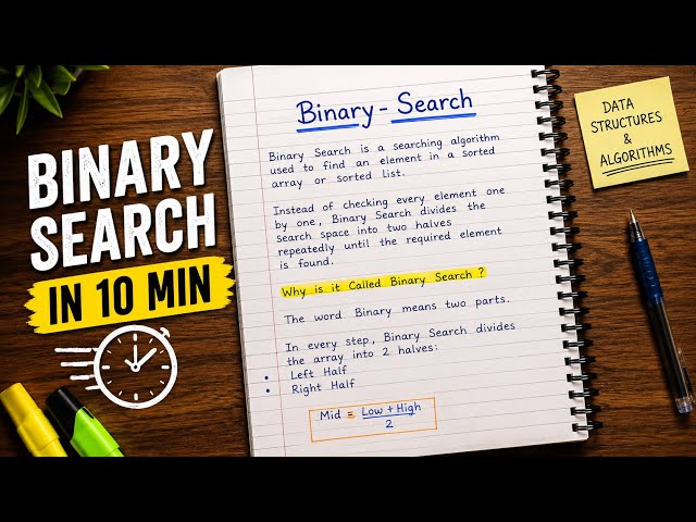 Binary Search in 10 Minutes  | Complete Explanation with Example