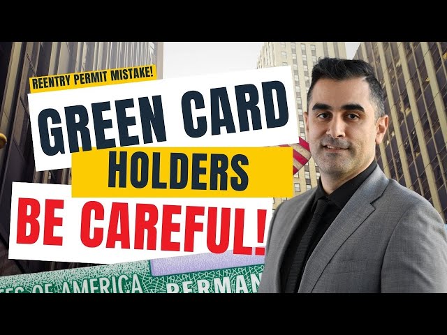 Top 3 Re-Entry Permit Mistakes for Green Card Holders