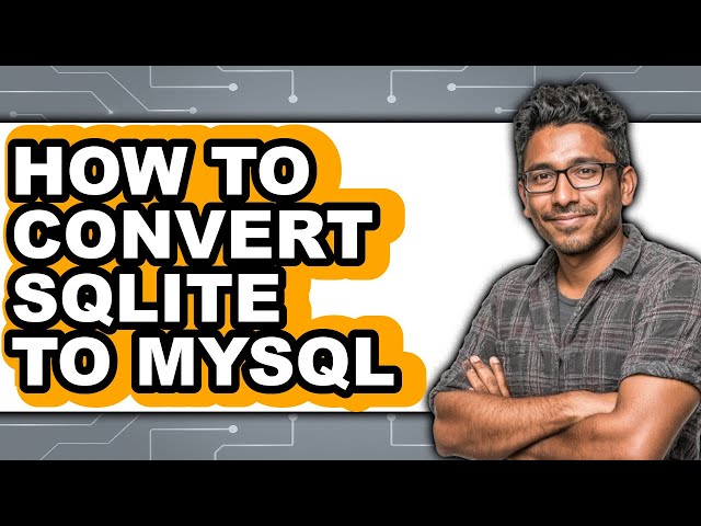 How to Convert Sqlite to Mysql - Full Guide