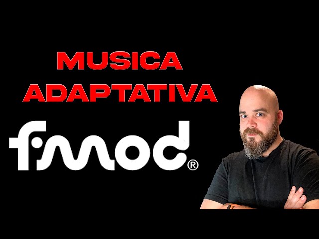 Musica adaptativa con FMOD (Parte 1)