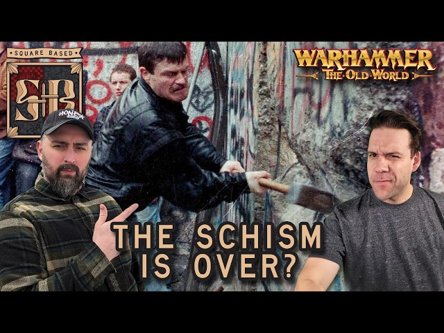 The Old World Schism: What You Need To Know | Warhammer the Old World | Square Based Show