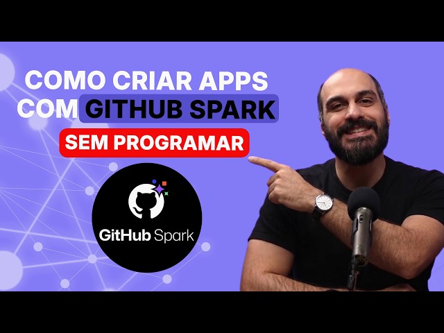 GitHub Spark: crie APLICATIVOS sem saber programar (e de graça!)