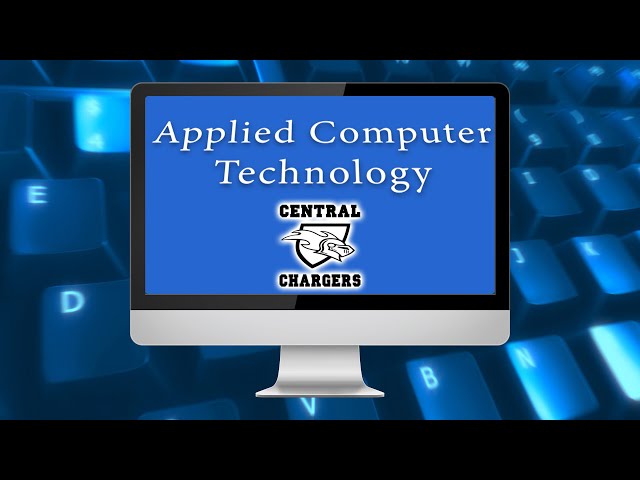 Central CTE Applied Computer Technology October 2020