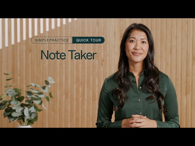 Quick tour: AI-powered Note Taker from SimplePractice