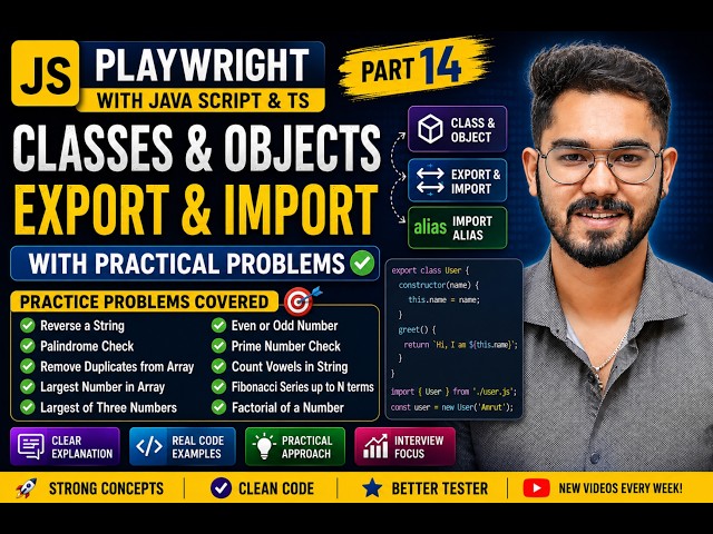 JavaScript Classes & Objects + Import Export Explained 🔥 | DSA Coding Questions | Playwright Part 14