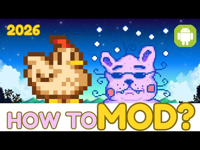 HOW TO INSTALL MODS ON ANDROID •||• STARDEW VALLEY 2026