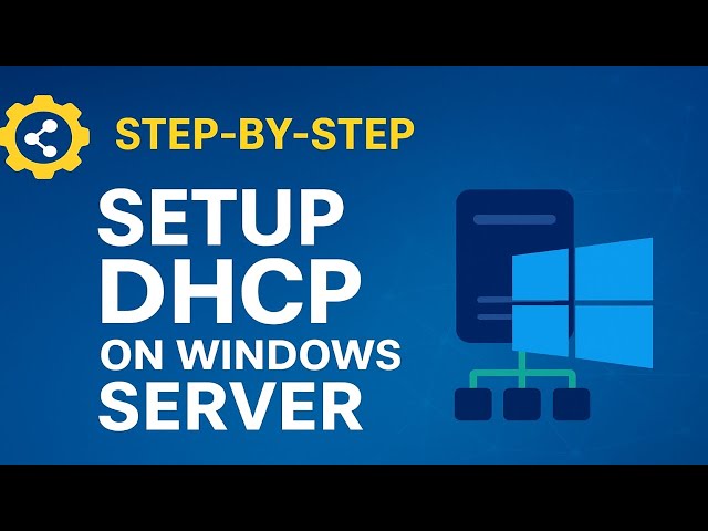 How to setup a DHCP Server on Windows Server (2025)