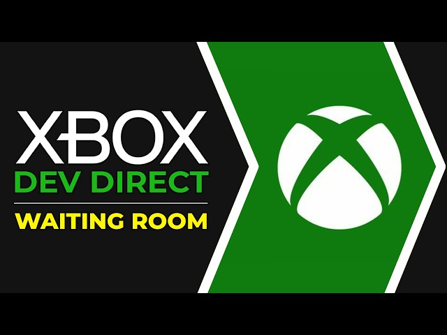 XBOX Developer_Direct 2026 - Waiting Room