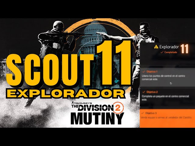 Scout Explorer 11 | How to complete missions – The Division 2