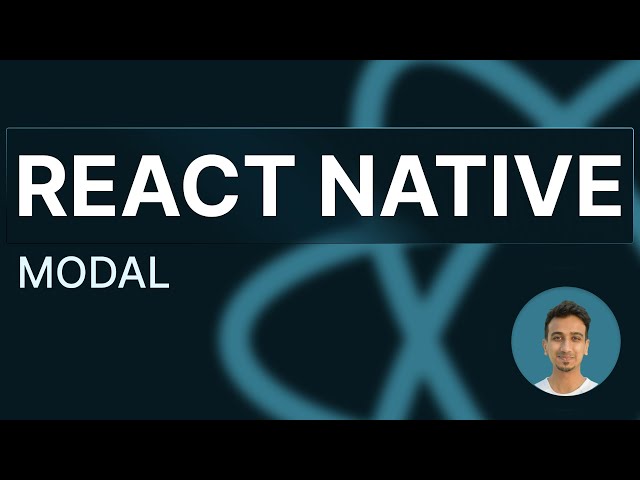 React Native Tutorial - 14 - Modal