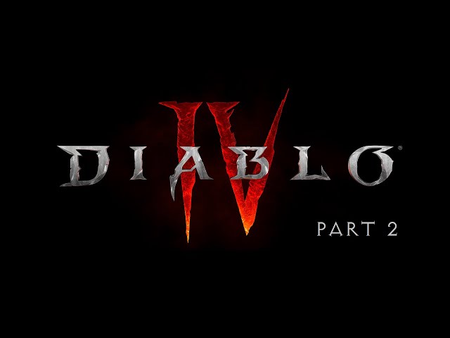 Diablo 4 - Part 2