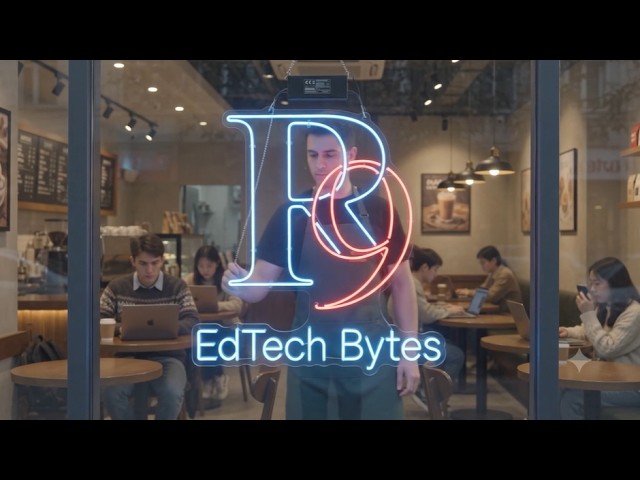 Introducing EdTech Bytes