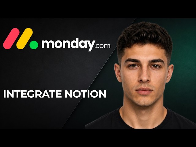 How to Integrate Notion with monday.com (2026 Productivity & Workflow Tutorial)