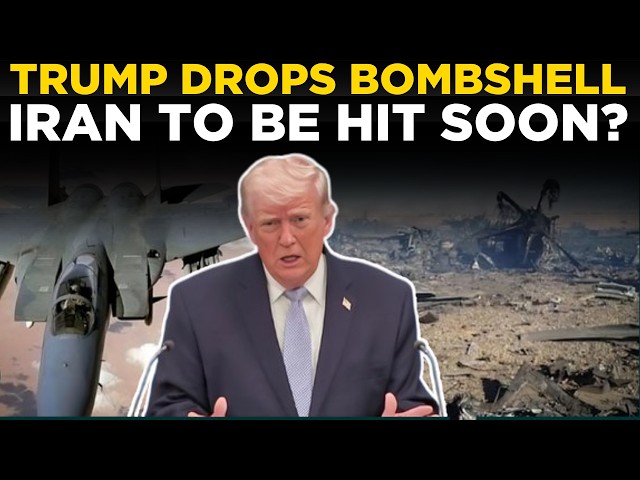 LIVE | 'IRAN TO BE HIT SOON?' Trump’s Shocking Warning Sparks Panic | US Navy To Blockade Hormuz