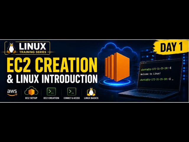 Linux Training Day 1 | AWS EC2 Creation & Linux Introduction for Beginners