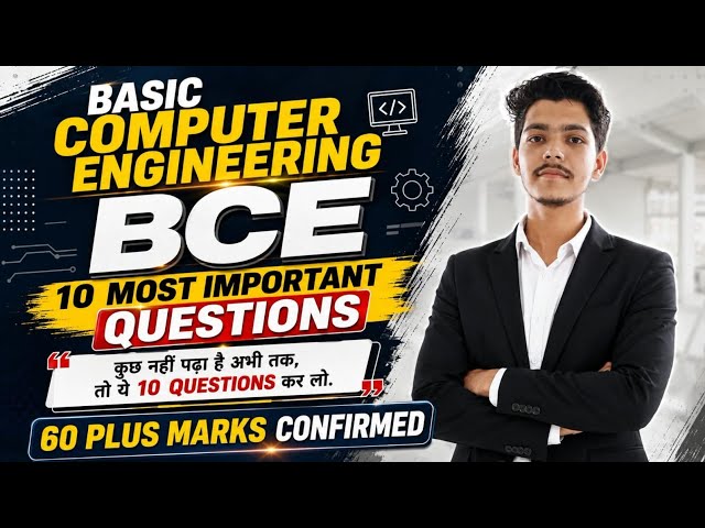 10 Most Important questions of basic computer Engineering | BT-205 | RGPV Examination 