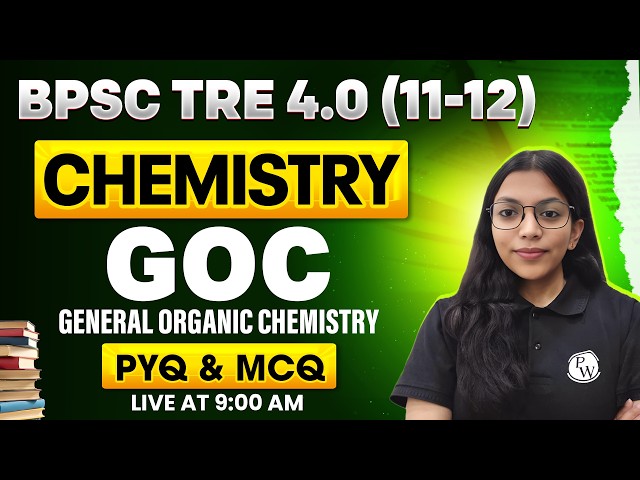 BPSC TRE 4.0 Chemistry Class 2026 | GOC For BPSC TRE 4.0 | BPSC Chemistry Class By Ishika Mam