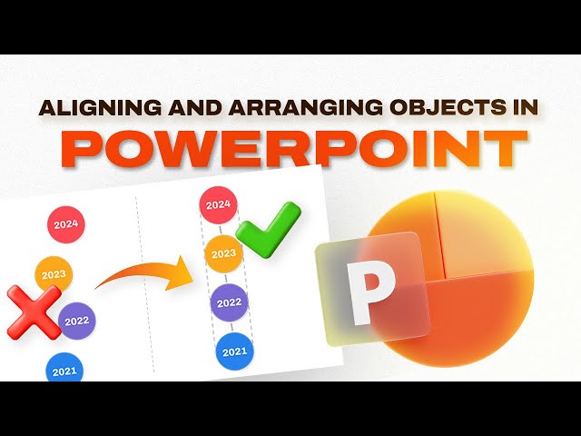 Aligning and Arranging Objects in PowerPoint