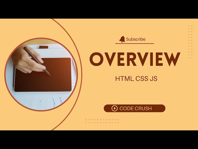 0 -HTML-CSS- JS OVERVIEW - Full Course